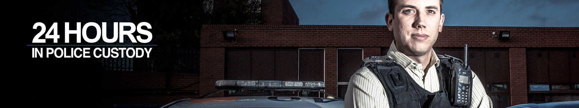 24 Hours in Police Custody