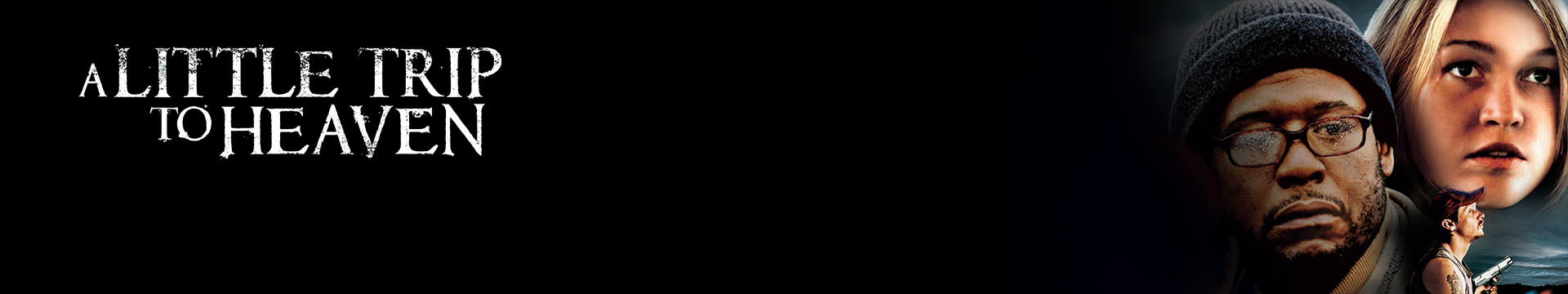 A Little Trip to Heaven