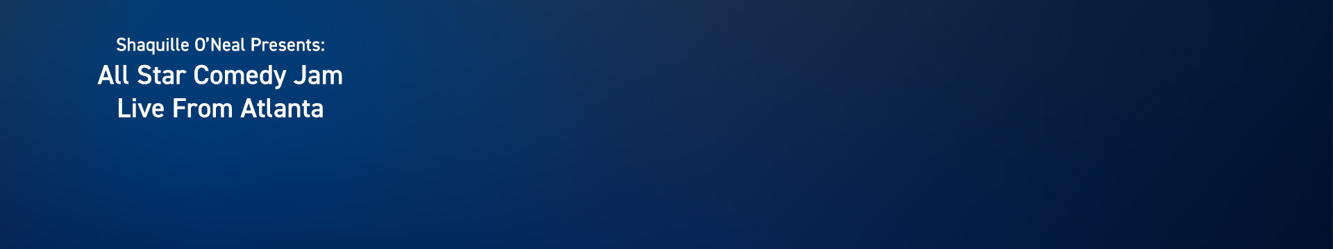 Shaquille O'Neal Presents: All Star Comedy Jam - Live From Atlanta