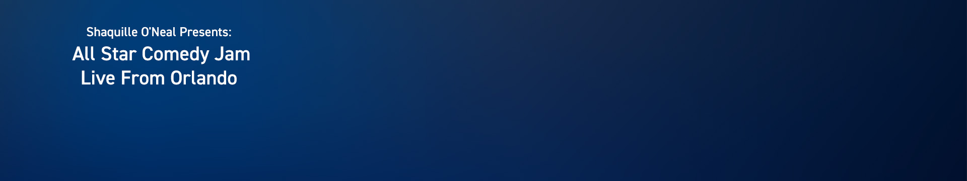 Shaquille O'Neal Presents: All Star Comedy Jam - Live From Orlando