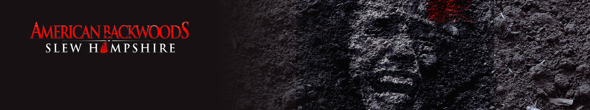 American Backwoods: Slew Hampshire