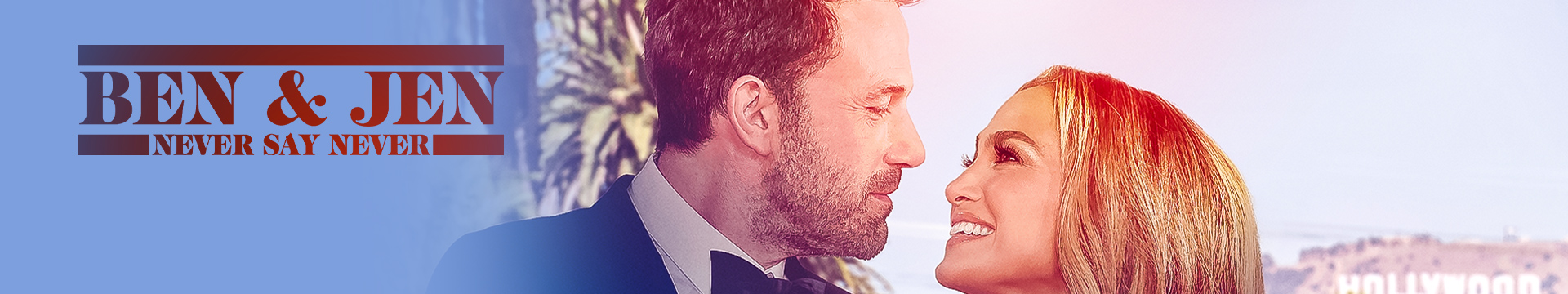 Ben and Jen: Never Say Never