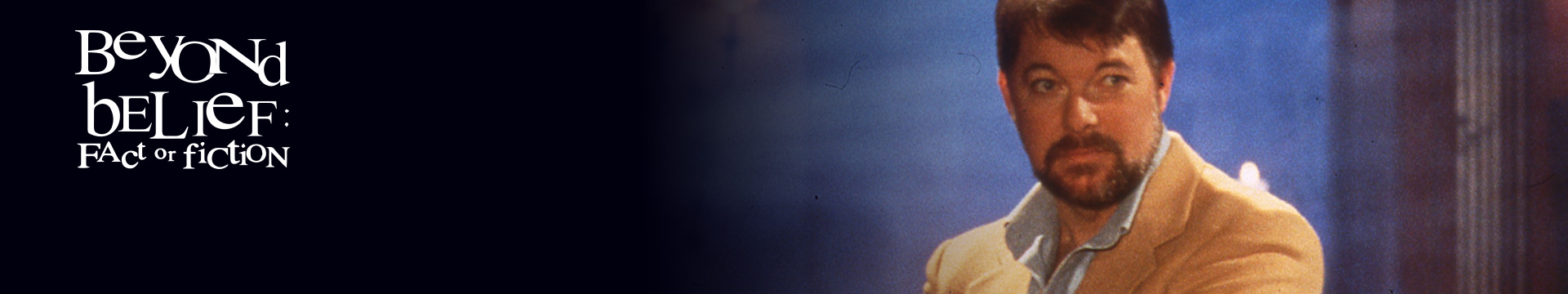 Beyond Belief: Fact or Fiction?