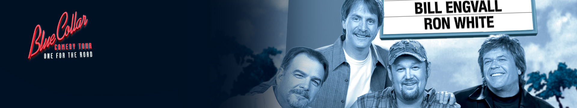 Blue Collar Comedy Tour - One For The Road