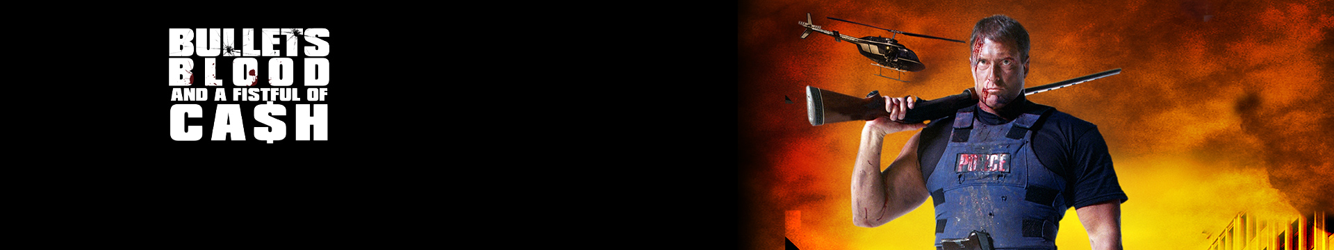 Bullets, Blood & a Fistful Of Cash