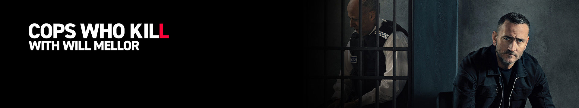 Cops Who Kill with Will Mellor