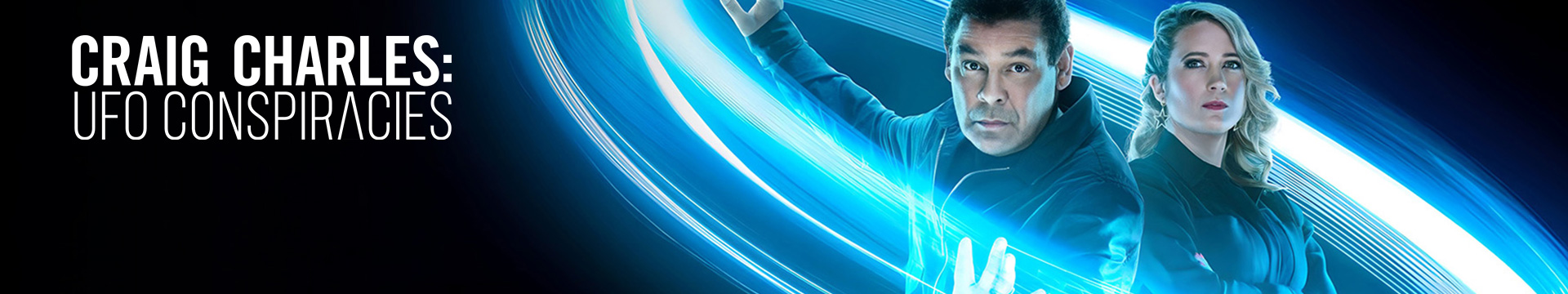 Craig Charles: UFO Conspiracies