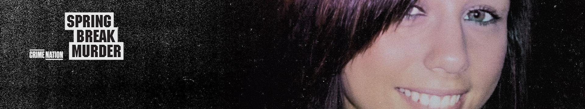 Crime Nation: Spring Break Murder