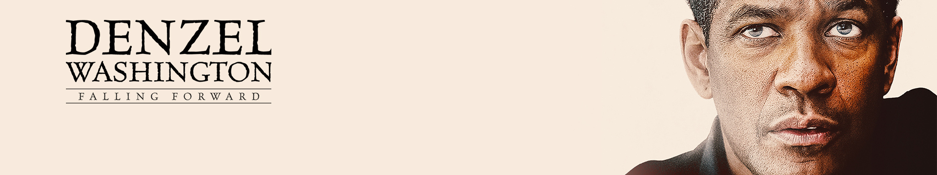 Denzel Washington: Falling Forward
