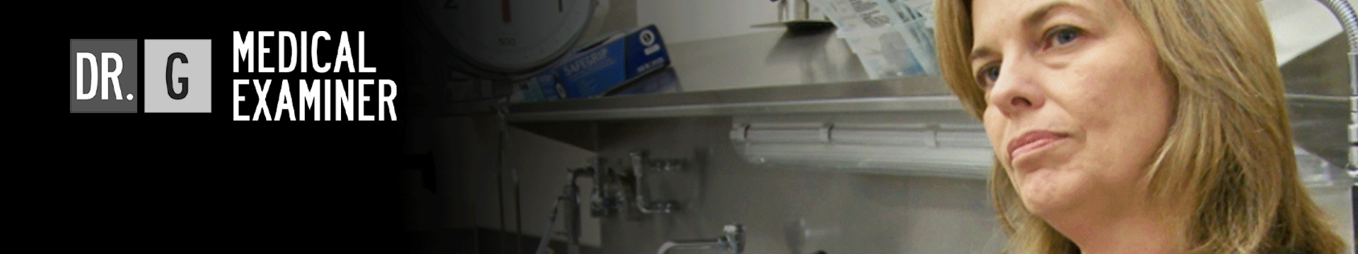 Dr. G: Medical Examiner