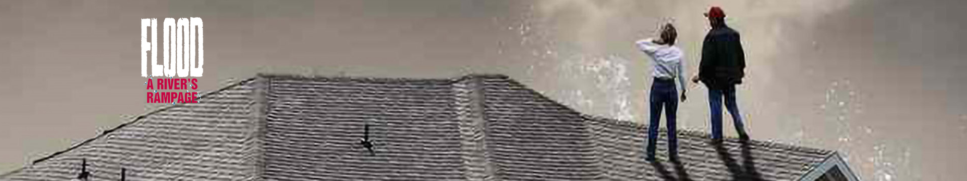 Flood: A River's Rampage