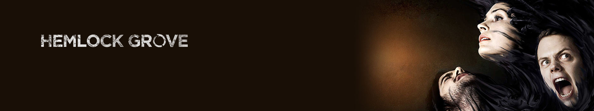Hemlock Grove