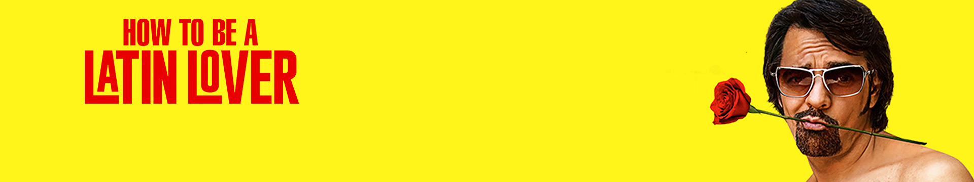 How to Be a Latin Lover