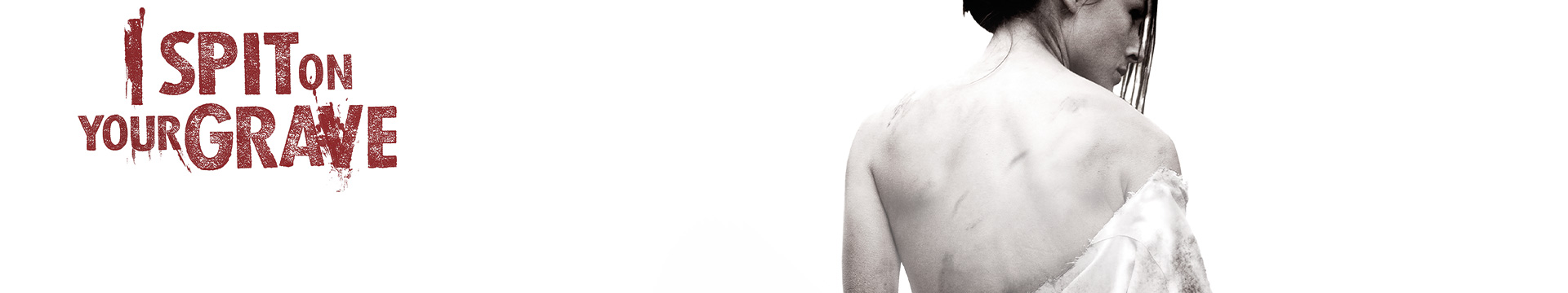 I Spit on Your Grave