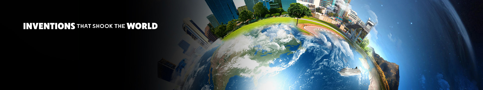 Inventions That Shook the World