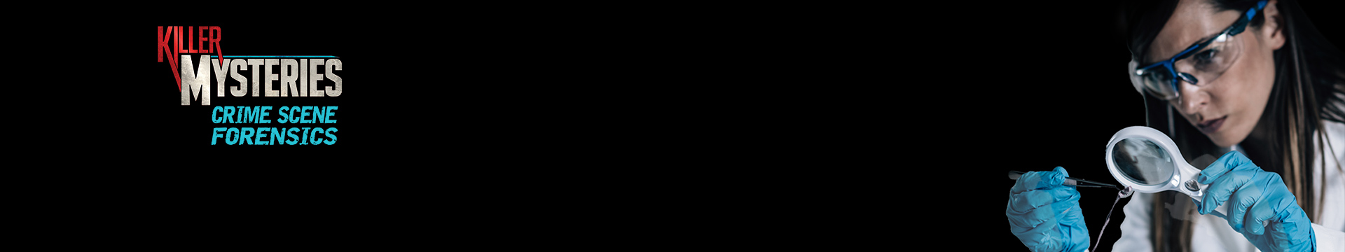 Killer Mysteries: Crime Scene Forensics