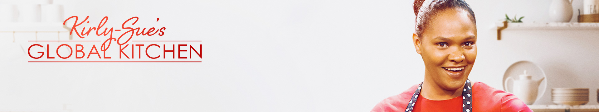 Kirly-Sue's Global Kitchen