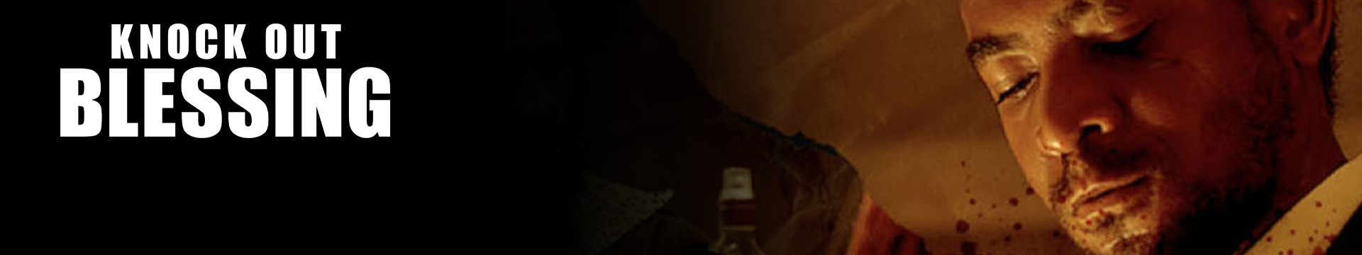 Knockout Blessing