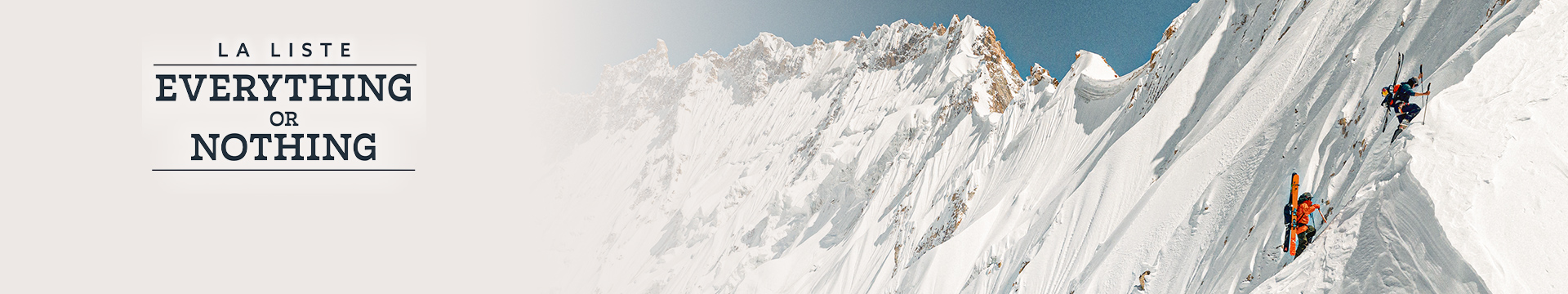 La Liste: Everything or Nothing