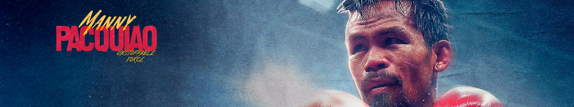 Manny Pacquiao: Unstoppable Force