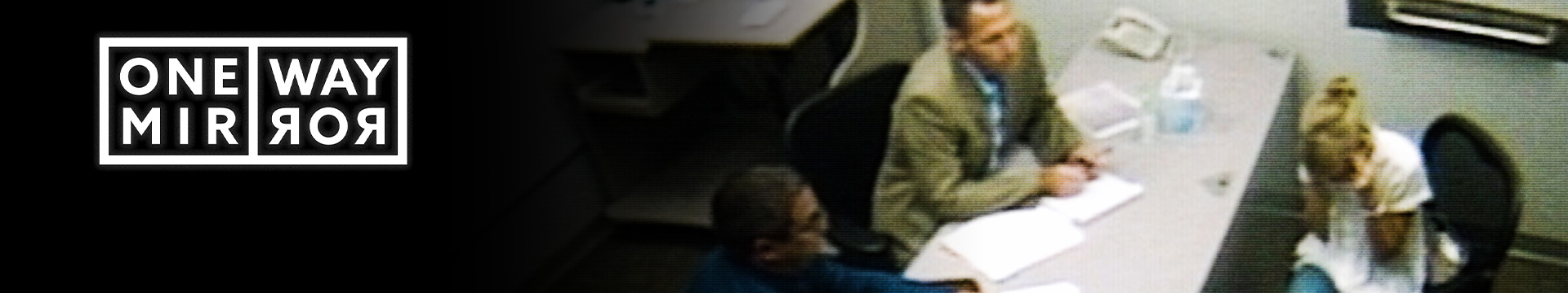 One Way Mirror