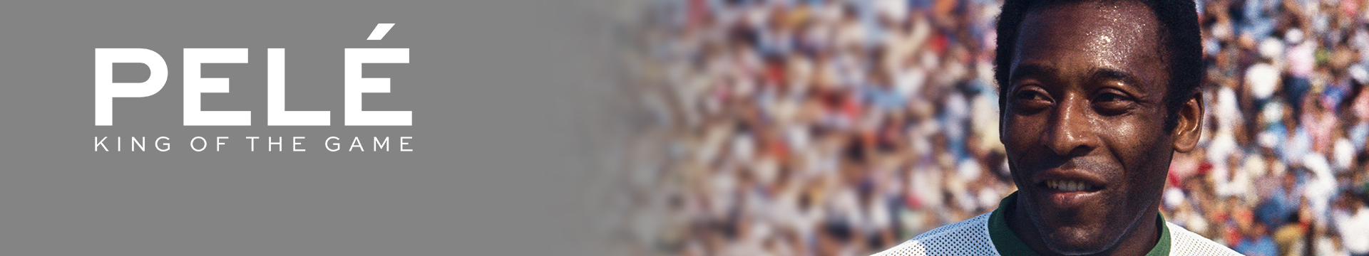 Pele: King of the Game