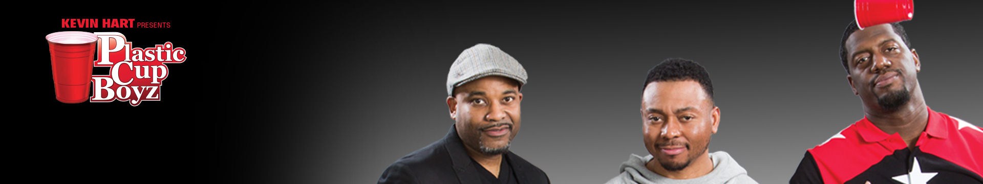 Kevin Hart Presents: Plastic Cup Boyz