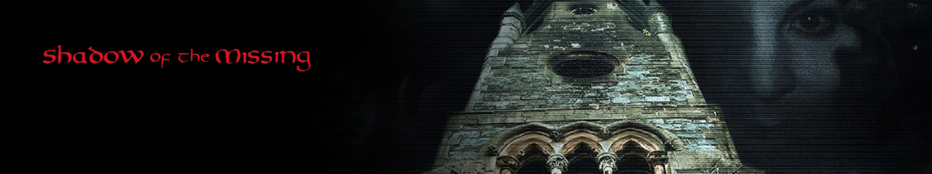 Shadow of the Missing