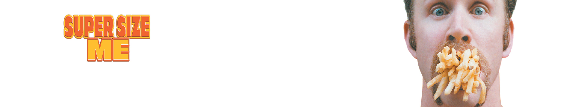 Super Size Me