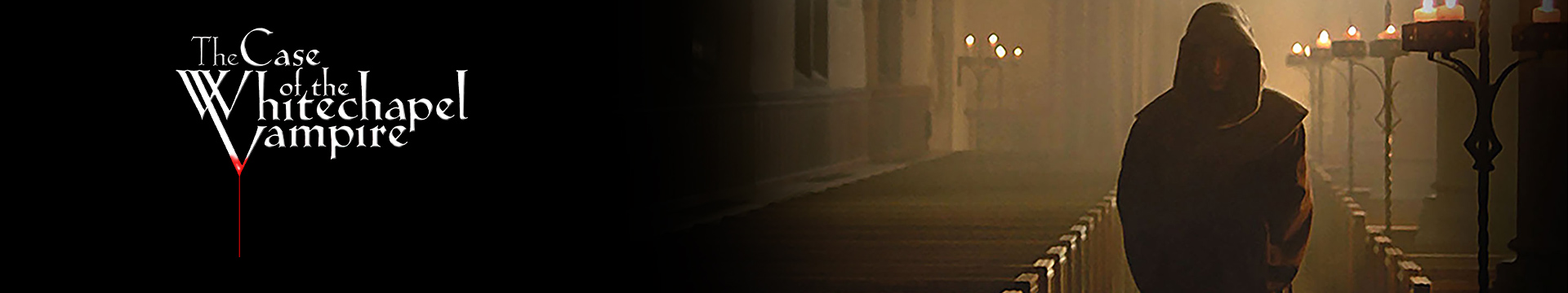 The Case of the Whitechapel Vampire