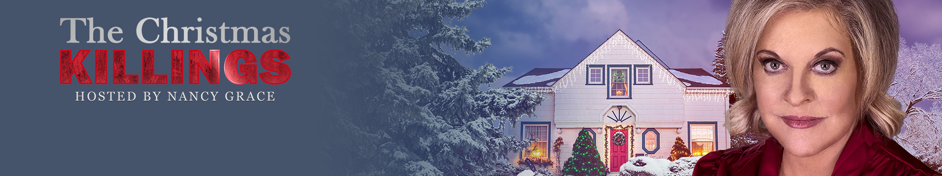 The Christmas Killings Hosted by Nancy Grace