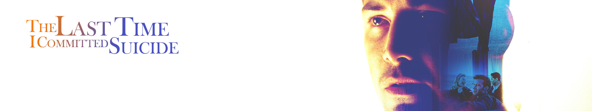 The Last Time I Committed Suicide