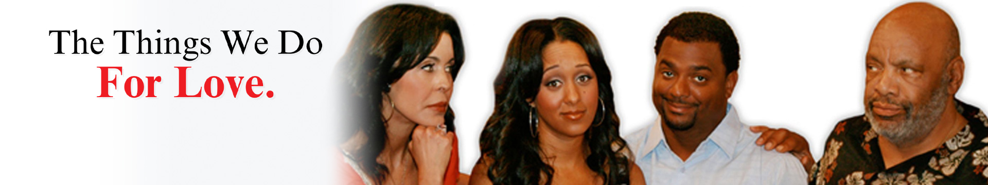 The Things We Do For Love