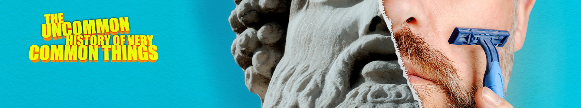 The Uncommon History Of Very Common Things