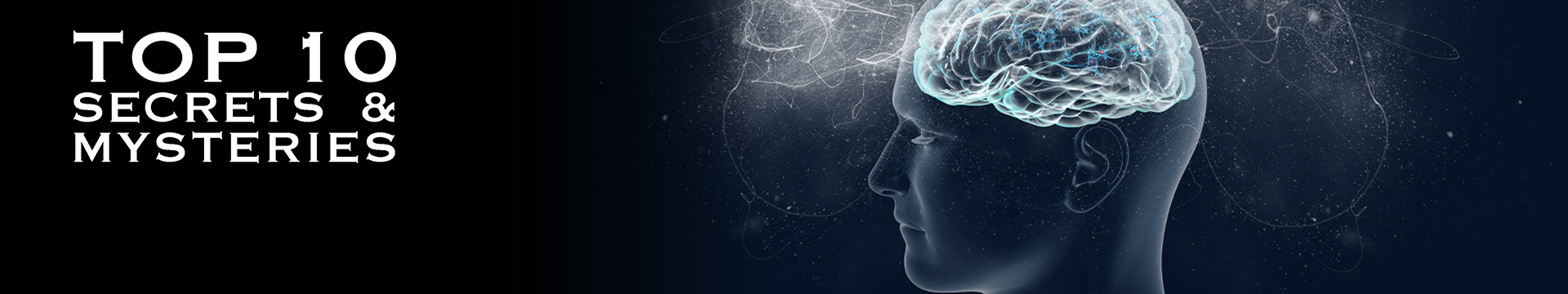 Top 10 Secrets And Mysteries