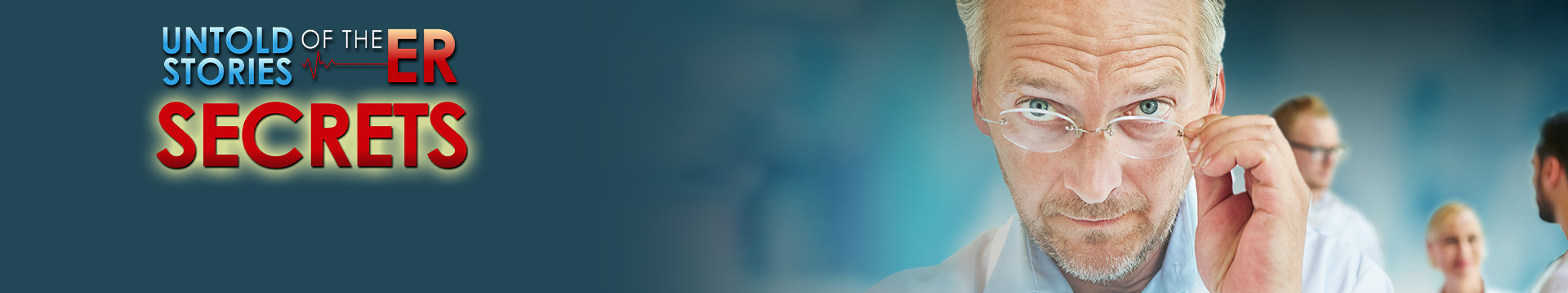 Untold Stories of the E.R.: Secrets