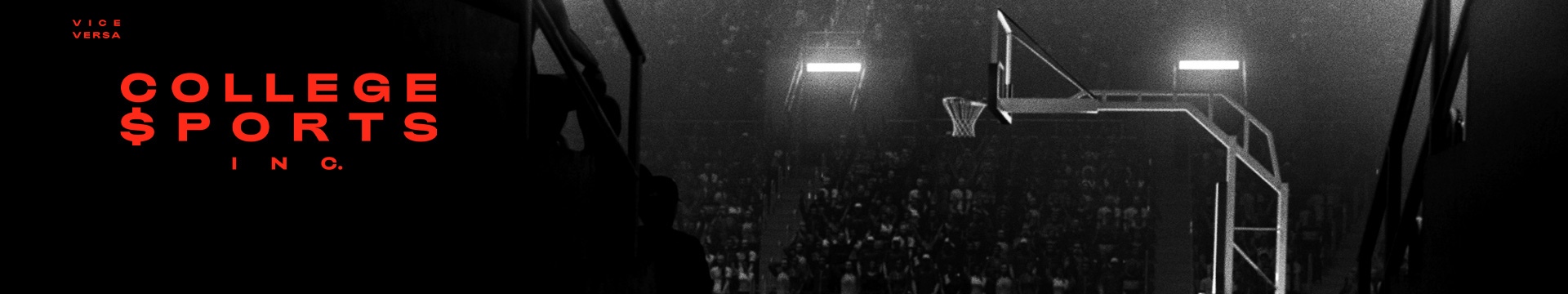 VICE Versa: College Sports Inc.