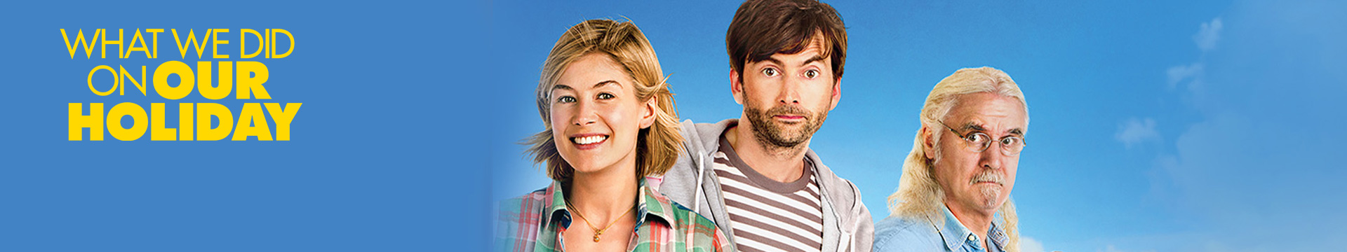 What We Did on Our Holiday